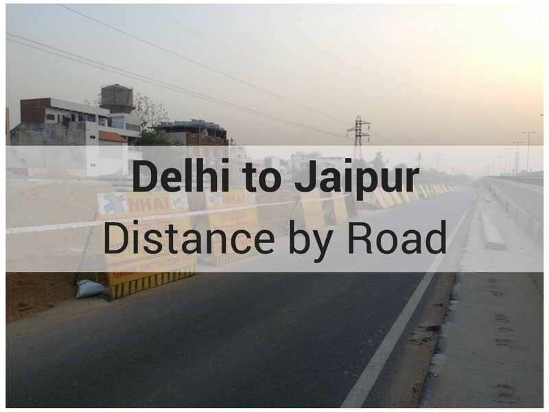 Delhi to Jaipur Distance by Road