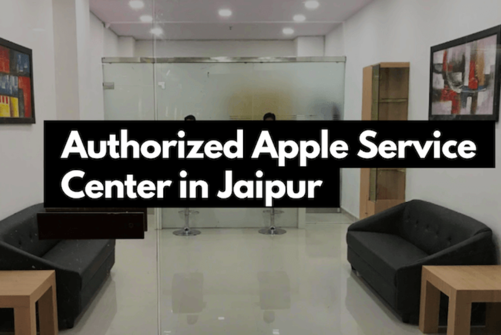 [List] Authorized Apple Service Centers in Jaipur for iPhone, iPad, Mac support