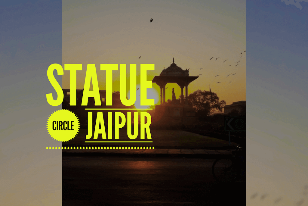 Statue Circle Jaipur: Timing, History & Best Coffee Spot