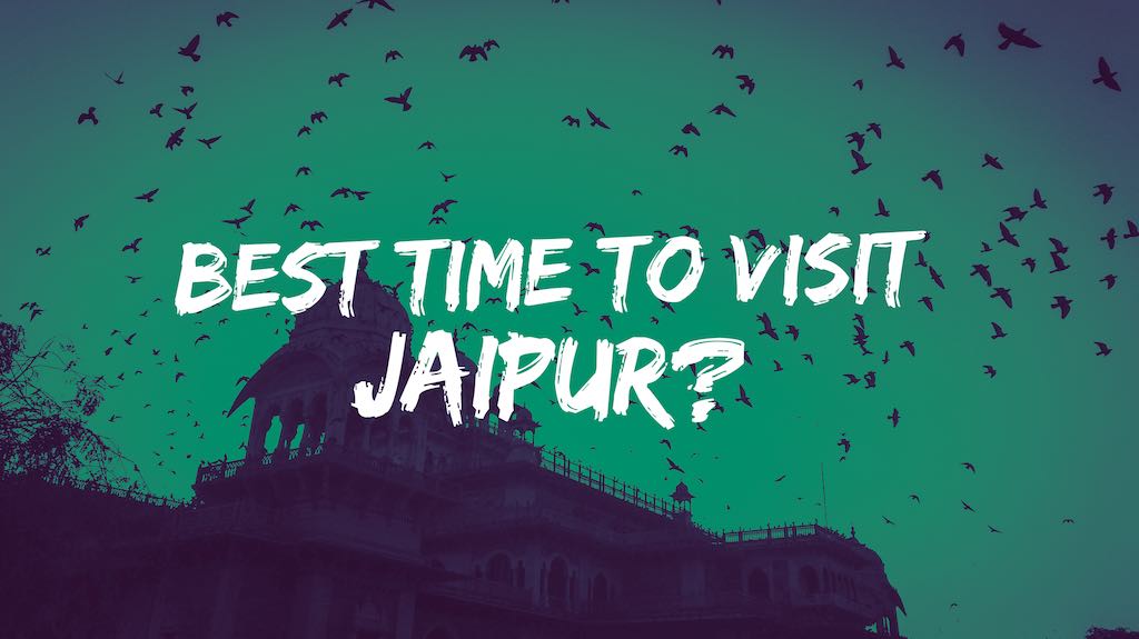 weather-jaipur-best-time-visit