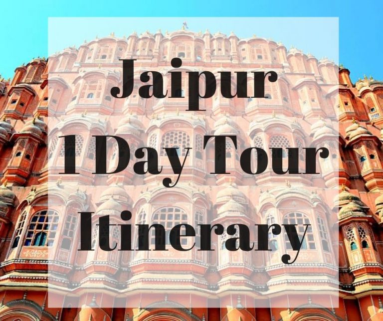 Jaipur 1 Day Tour Itinerary