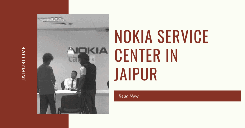 Nokia Service Center in Jaipur Official Nokia Care Details