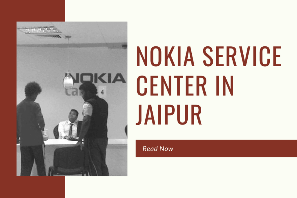 Nokia Service Center in Jaipur | Official Nokia Care Details