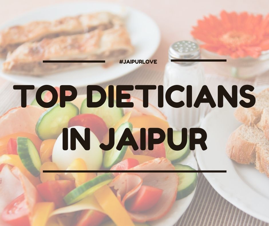 Top Dieticians in Jaipur: 6 Best Dietician Clinics